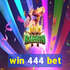 win 444 bet